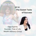 Life Lnxx Podcast Ep. 52 The Sweet Taste of Success