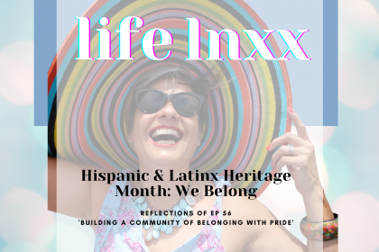 hispanic latinx heritage month we belong