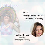 Change Your Life with Positive Thinking