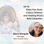 Peter Pan Stole Cuba's Children and Healing Music of Bobi Céspedes